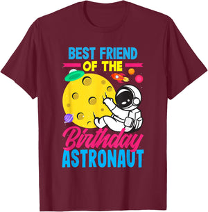 Best Friend Of The Birthday Astronaut Birthday T-Shirt - T-Shirt | Maroon