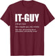 IT-Guy Tech-Support Sysadmin Computer T-Shirt - T-Shirt | Maroon