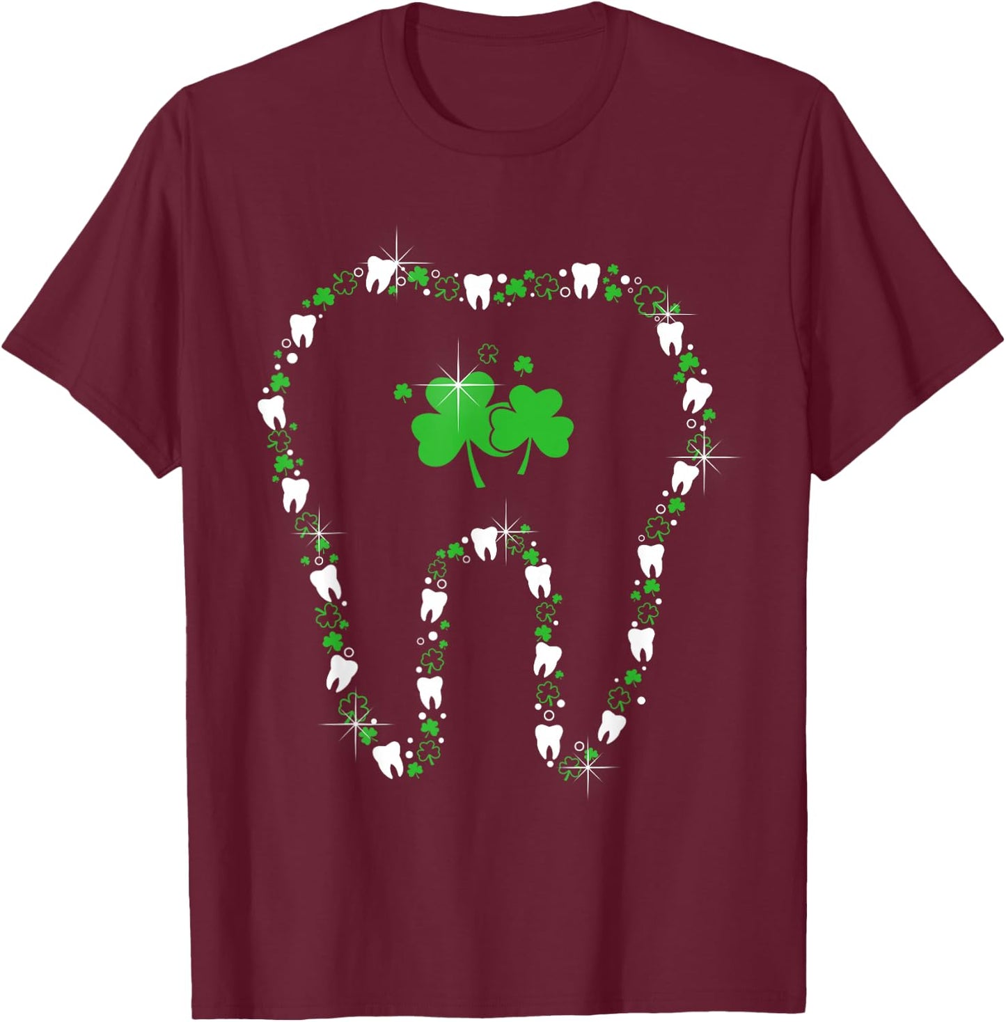 Tooth With Shamrocks Dental Assistant Happy St Patrick's Day T-Shirt - T-Shirt | Maroon