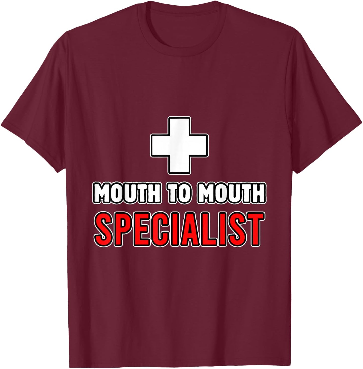 Mouth To Mouth Specialist Lifeguards Seashore Marine Police T-Shirt - T-Shirt | Maroon