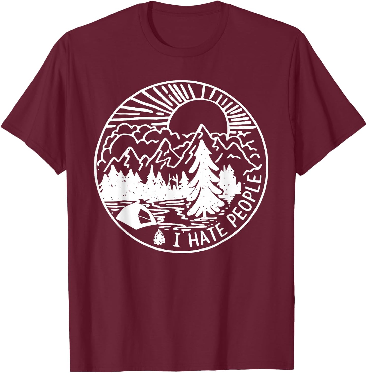 I Hate People I Love Camping T-Shirt - T-Shirt | Maroon