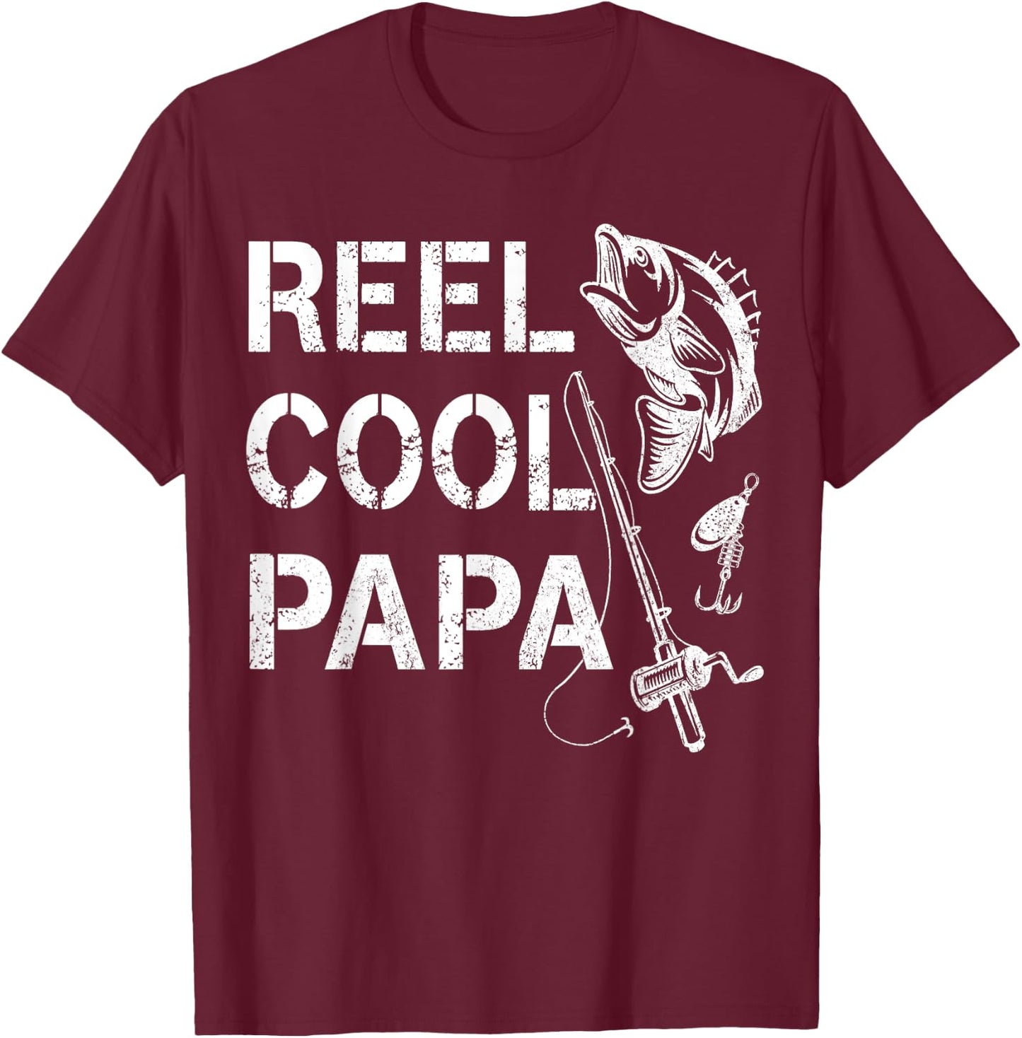 Reel Cool Papa Fishing Dad Gifts Father's Day Fisherman Fish T-Shirt - T-Shirt | Maroon