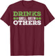 Funny St Patricks Drinks Well With Others St Patricks Day T-Shirt - T-Shirt | Maroon