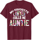 My Favorite Lawyer Calls Me Auntie Proud Aunt Cute Flower T-Shirt - T-Shirt | Maroon