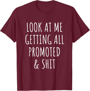 Promotion Funny Work New Job Promoted Boss Congrats ,Black,Small T-Shirt - T-Shirt | Maroon