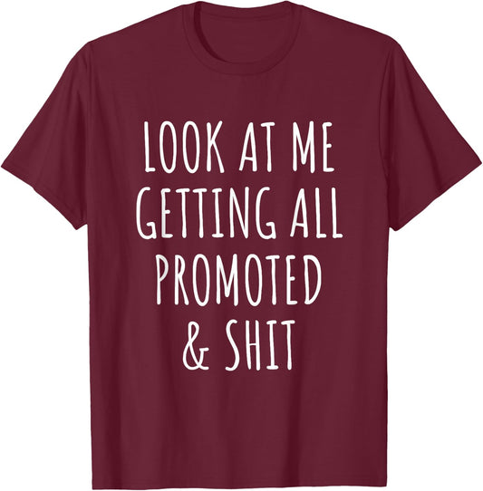 Promotion Funny Work New Job Promoted Boss Congrats ,Black,Small T-Shirt - T-Shirt | Maroon