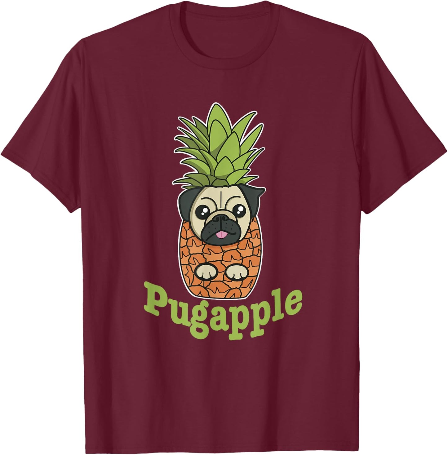 Pug And Pineapple Lovers Pugapple Dog Men Women Girls Kids T-Shirt - T-Shirt | Maroon