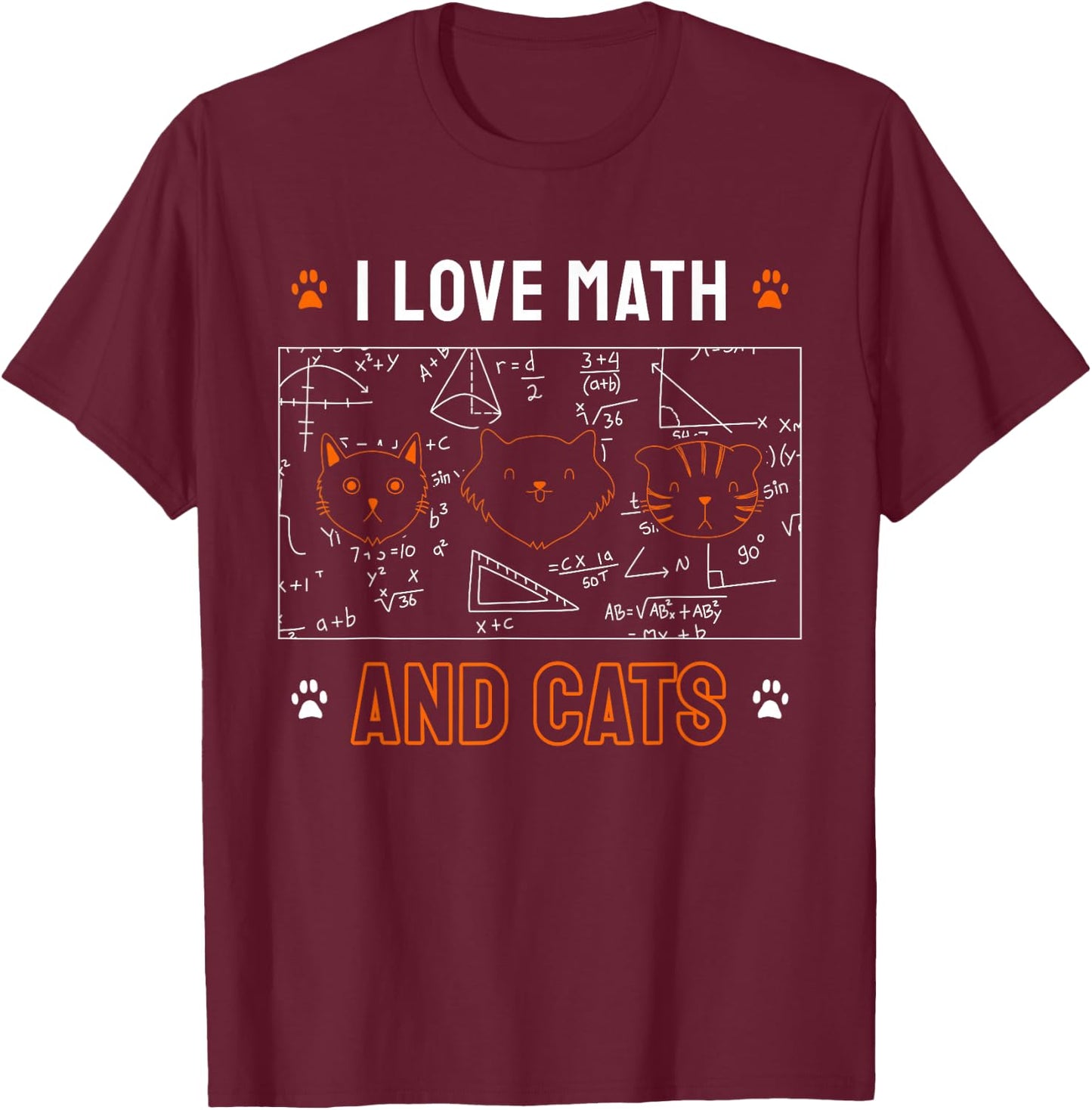 I Love Math And Cats Funny Cat Lover Math Teacher Women Kids T-Shirt - T-Shirt | Maroon