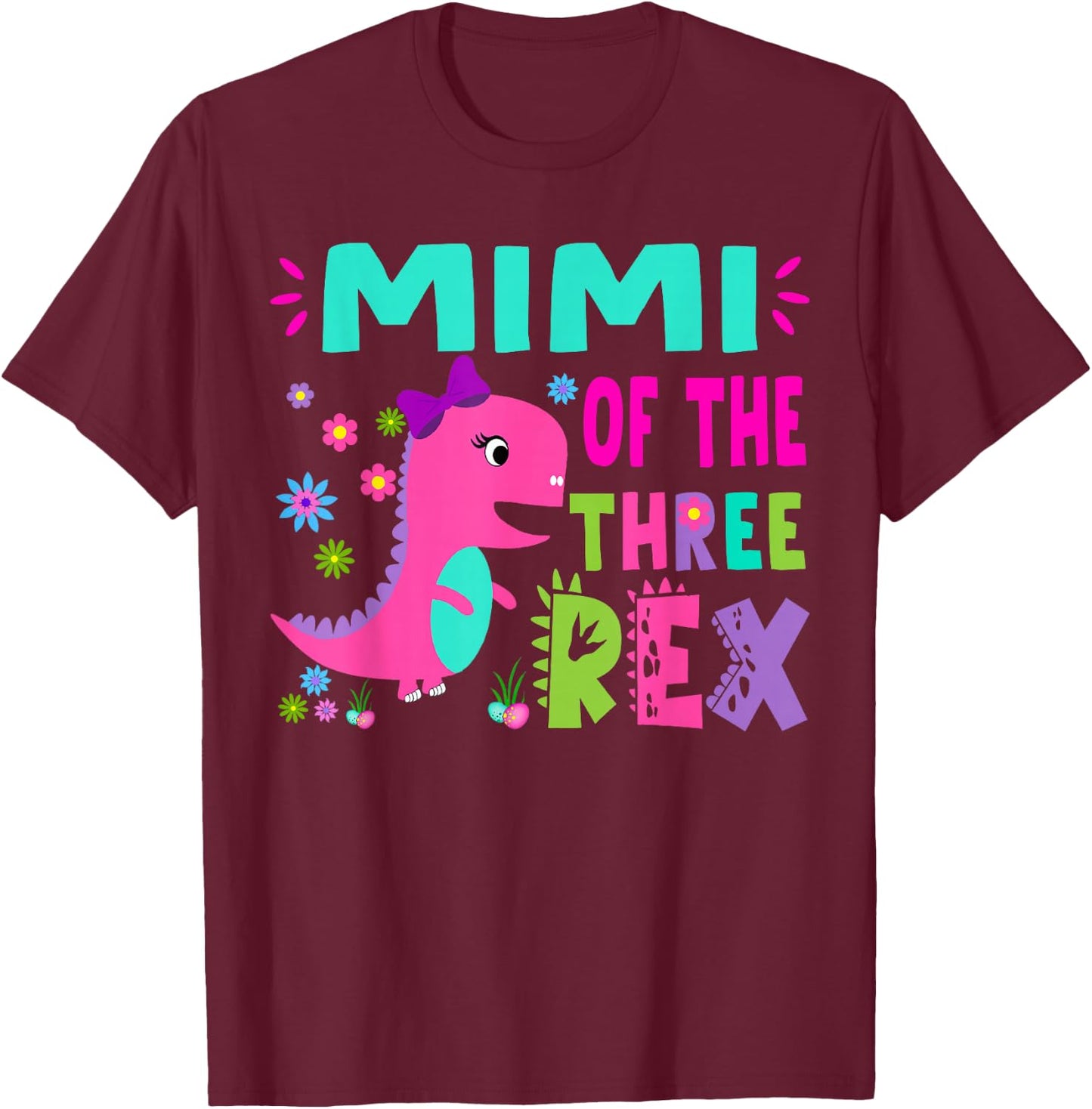 Mimi of the THREE rex T-Rex Dinosaur Birthday Family T-Shirt - T-Shirt | Maroon
