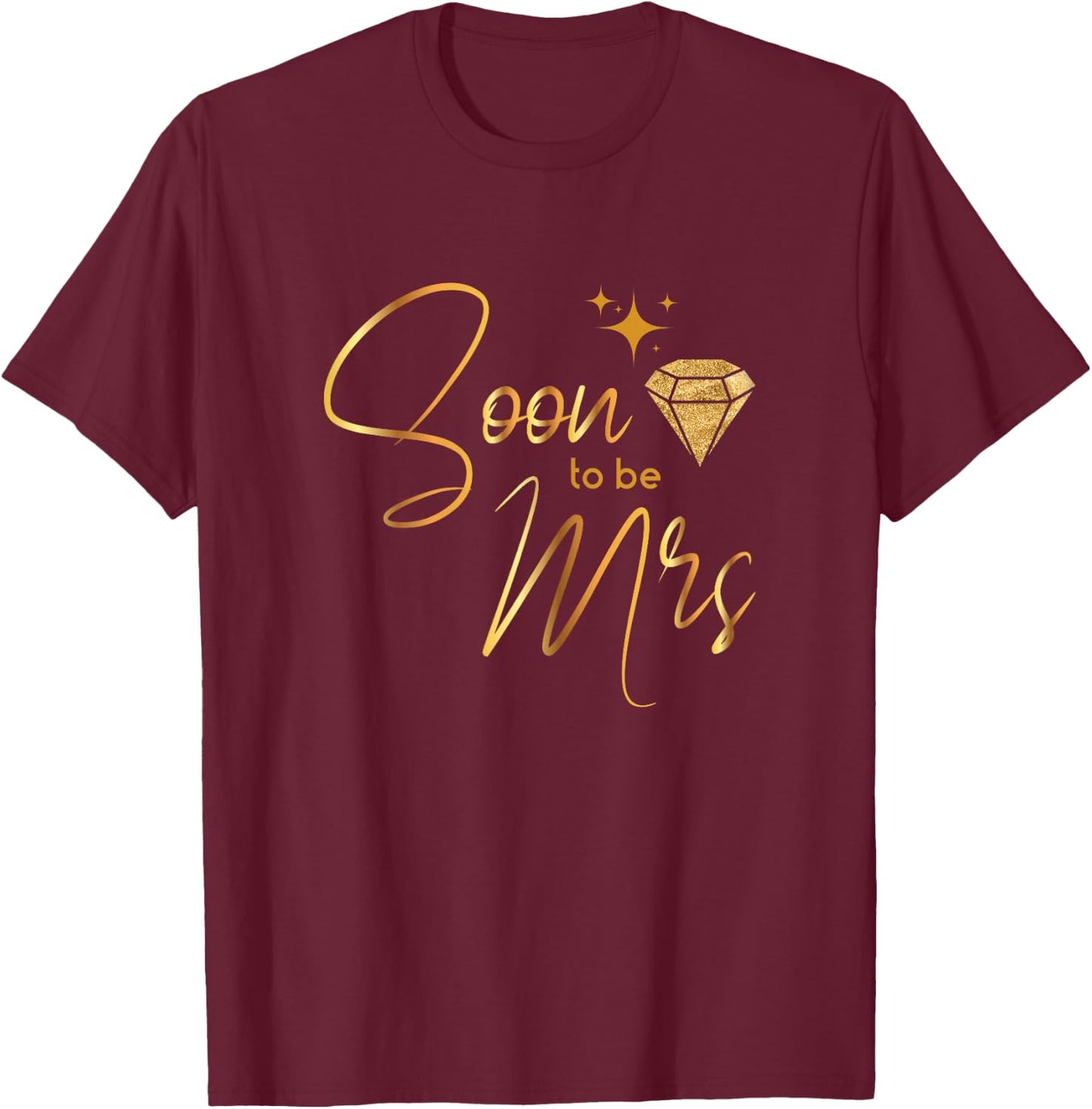 Soon To Be Mrs - Bride Hen Night Bridal Shower T-Shirt - T-Shirt | Maroon