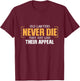 Old lawyers never die, they just lose their vocation T-Shirt - T-Shirt | Maroon