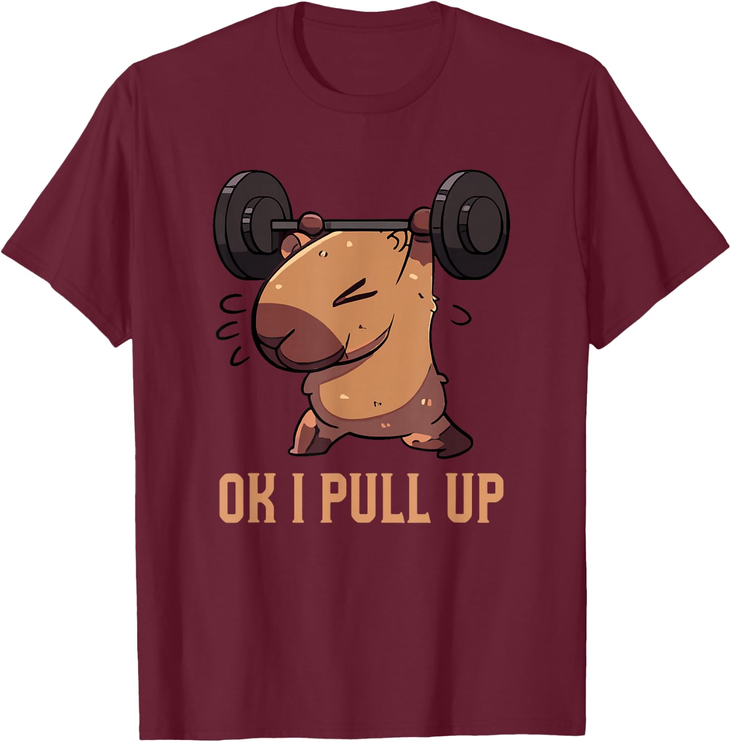 Retro Ok I Pull Up Gym Capybara Funny T-Shirt - T-Shirt | Maroon