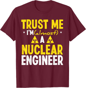 Nuclear Engineer Funny Nuclear Engineering Essentials T-Shirt - T-Shirt | Maroon