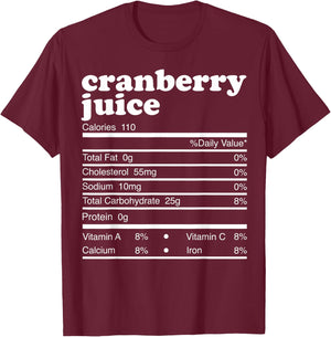 Cranberry Juice Facts Ingredients Funny Foodies Calories T-Shirt - T-Shirt | Maroon