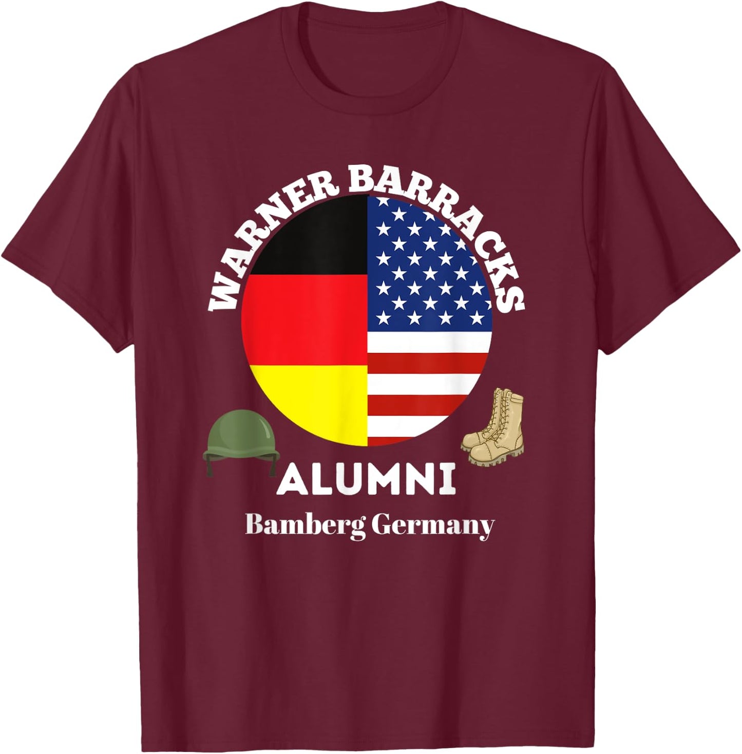 Warner Barracks Alumni Bamberg Germany T-Shirt - T-Shirt | Maroon