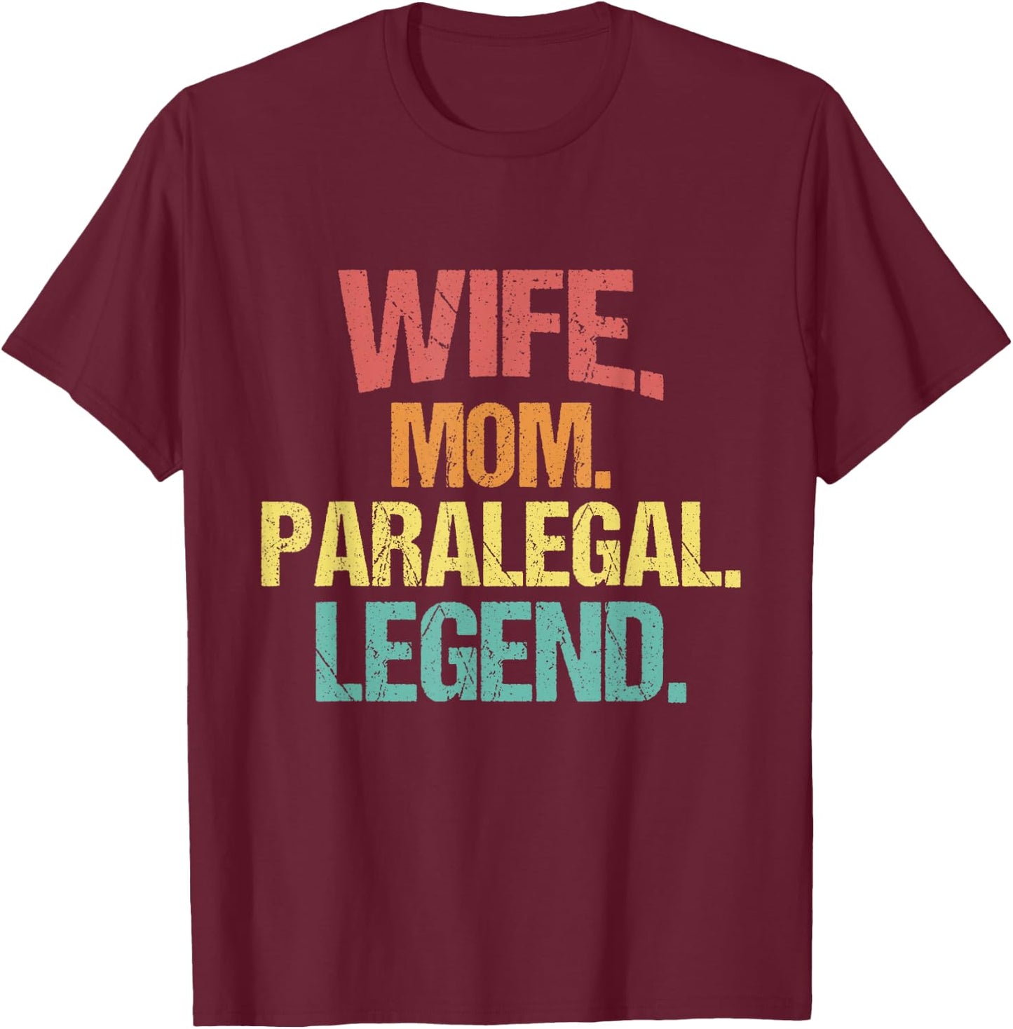 Paralegal Mom - Attorney Assistant Law Office Justice T-Shirt - T-Shirt | Maroon