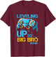 Leveling Up To Big Bro Again Gaming Lovers Vintage T-Shirt - T-Shirt | Maroon
