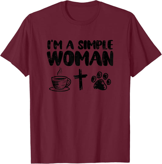 Im A Simple Woman Dog/Cat Owner with T-Shirt - T-Shirt | Maroon