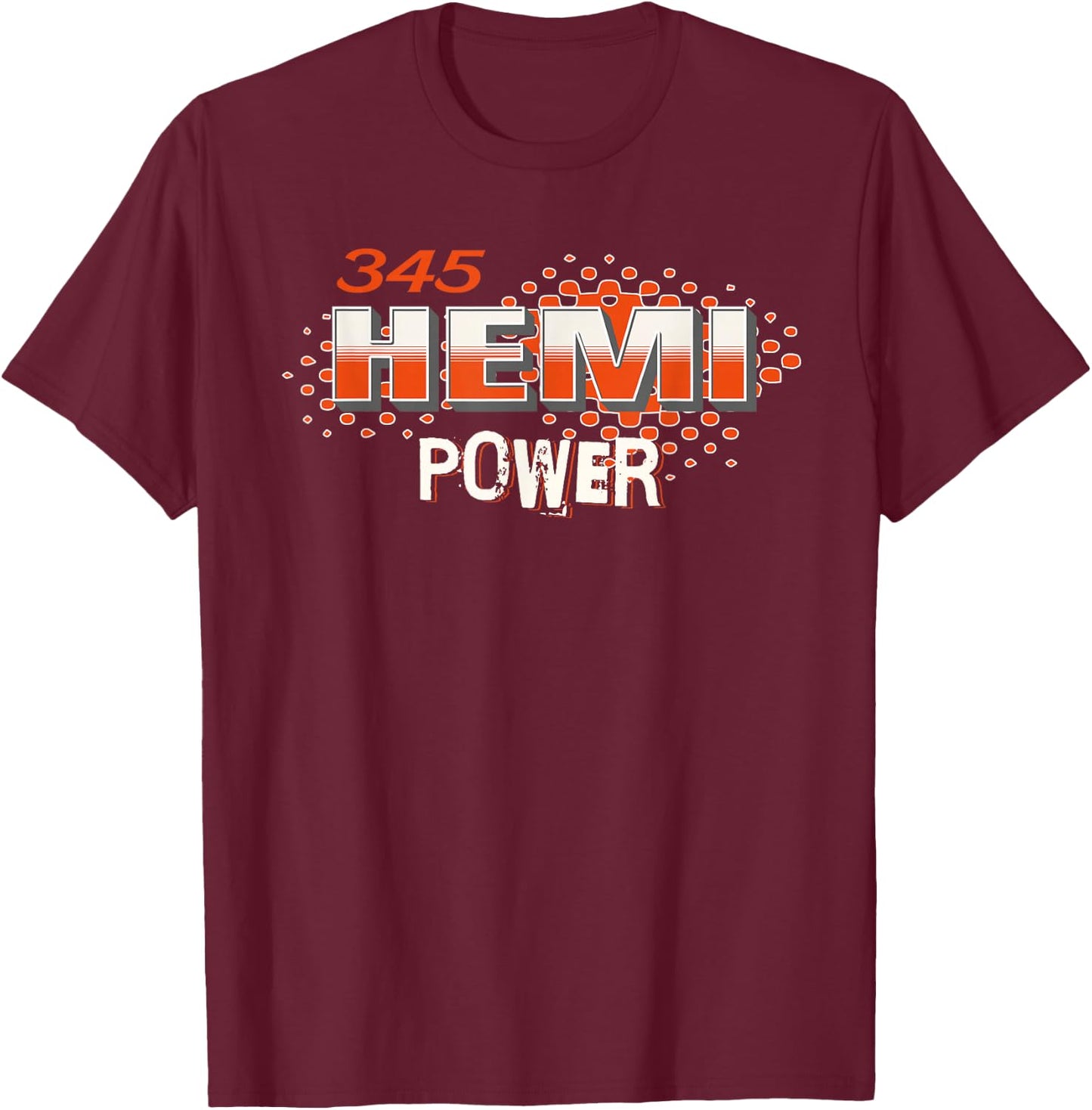 345 Hemi Power Muscle Car Design T-Shirt - T-Shirt | Maroon