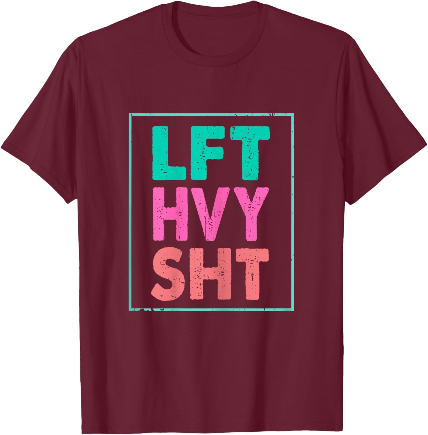 LFT HVY SHT Lift Heavy Gym Fitness Women Bodybuilding T-Shirt - T-Shirt | Maroon