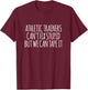 Athletic Trainers Can't Fix Stupid But We Can Tape It T-Shirt - T-Shirt | Maroon