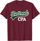 Retired CPA Accountant Retirement Gift T-Shirt - T-Shirt | Maroon