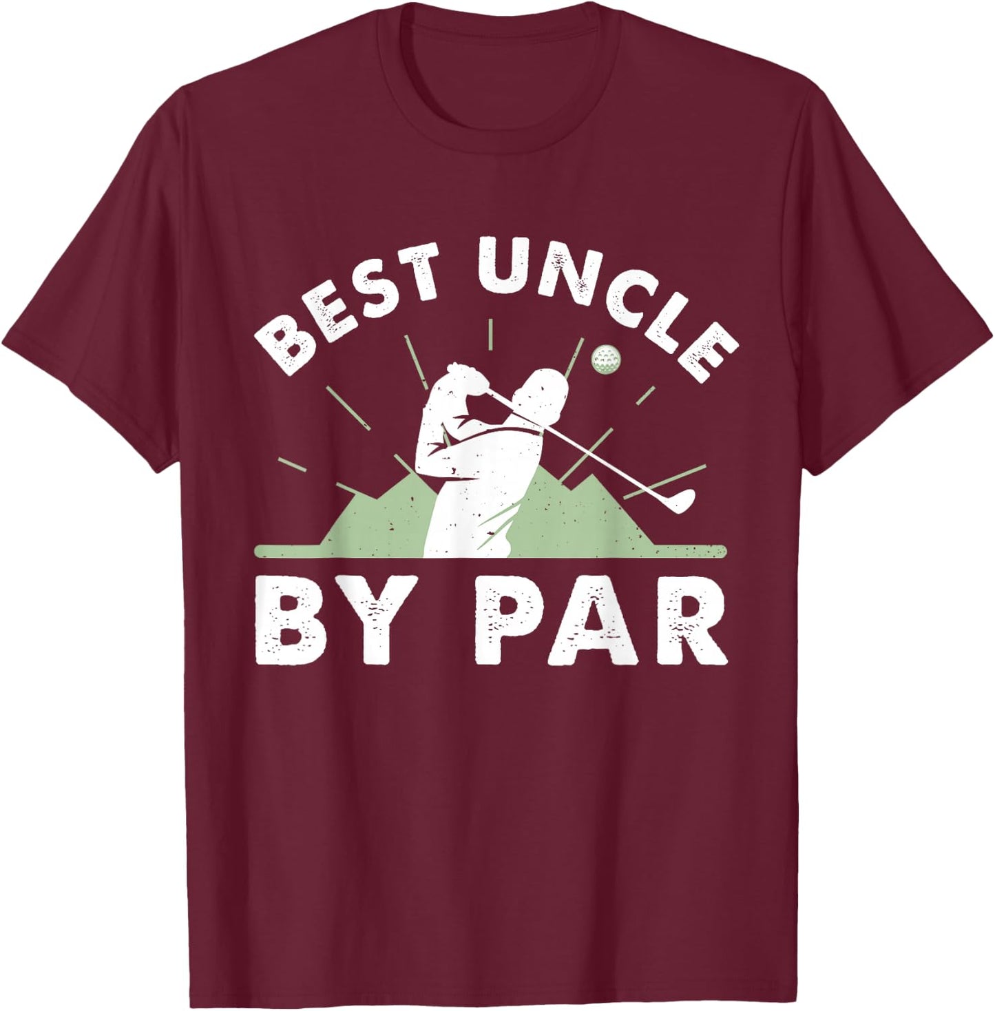 Best Uncle By Par Golf Design For Uncle T-Shirt - T-Shirt | Maroon