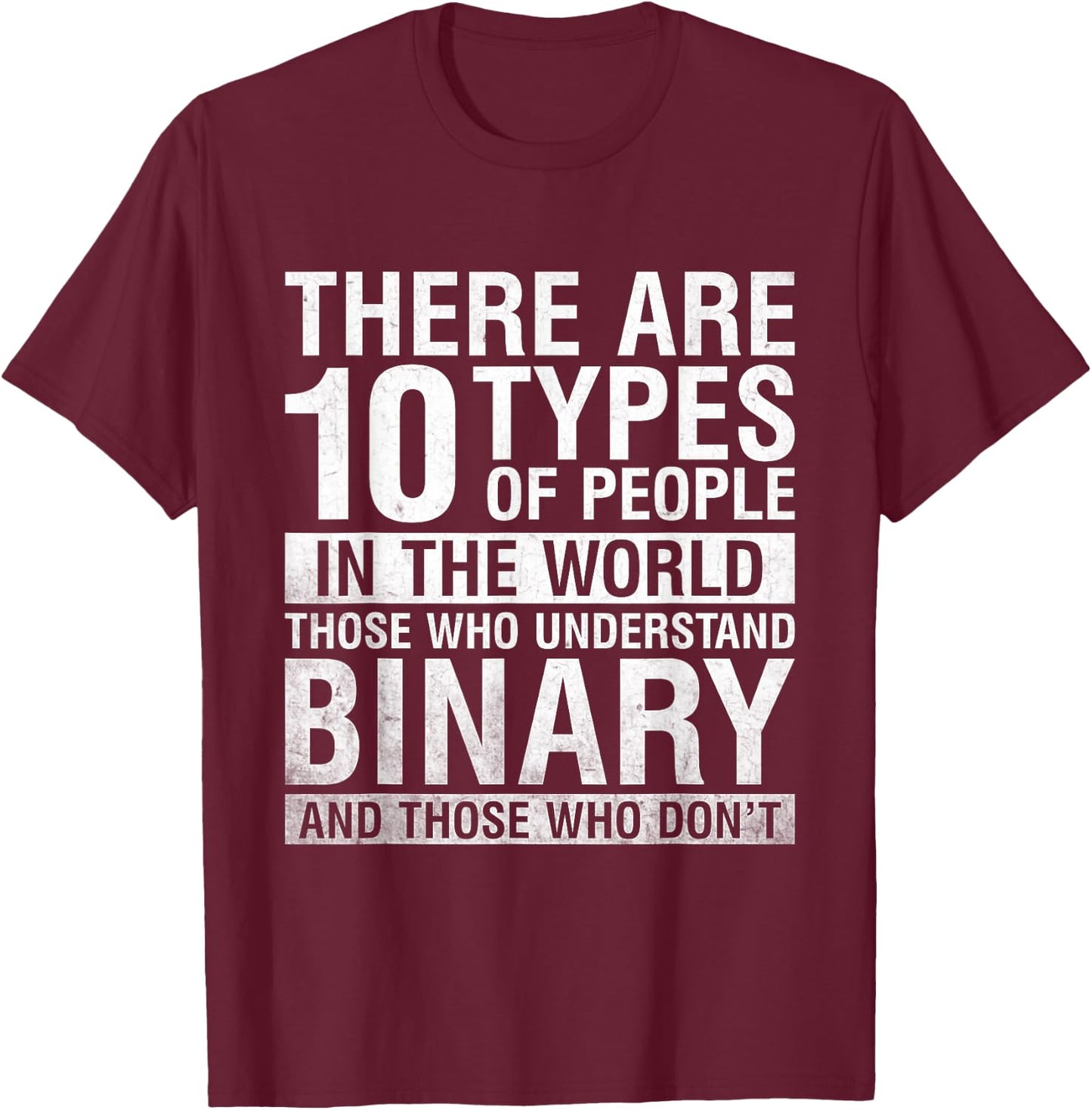 Funny informative binary code computer programmer T-Shirt - T-Shirt | Maroon