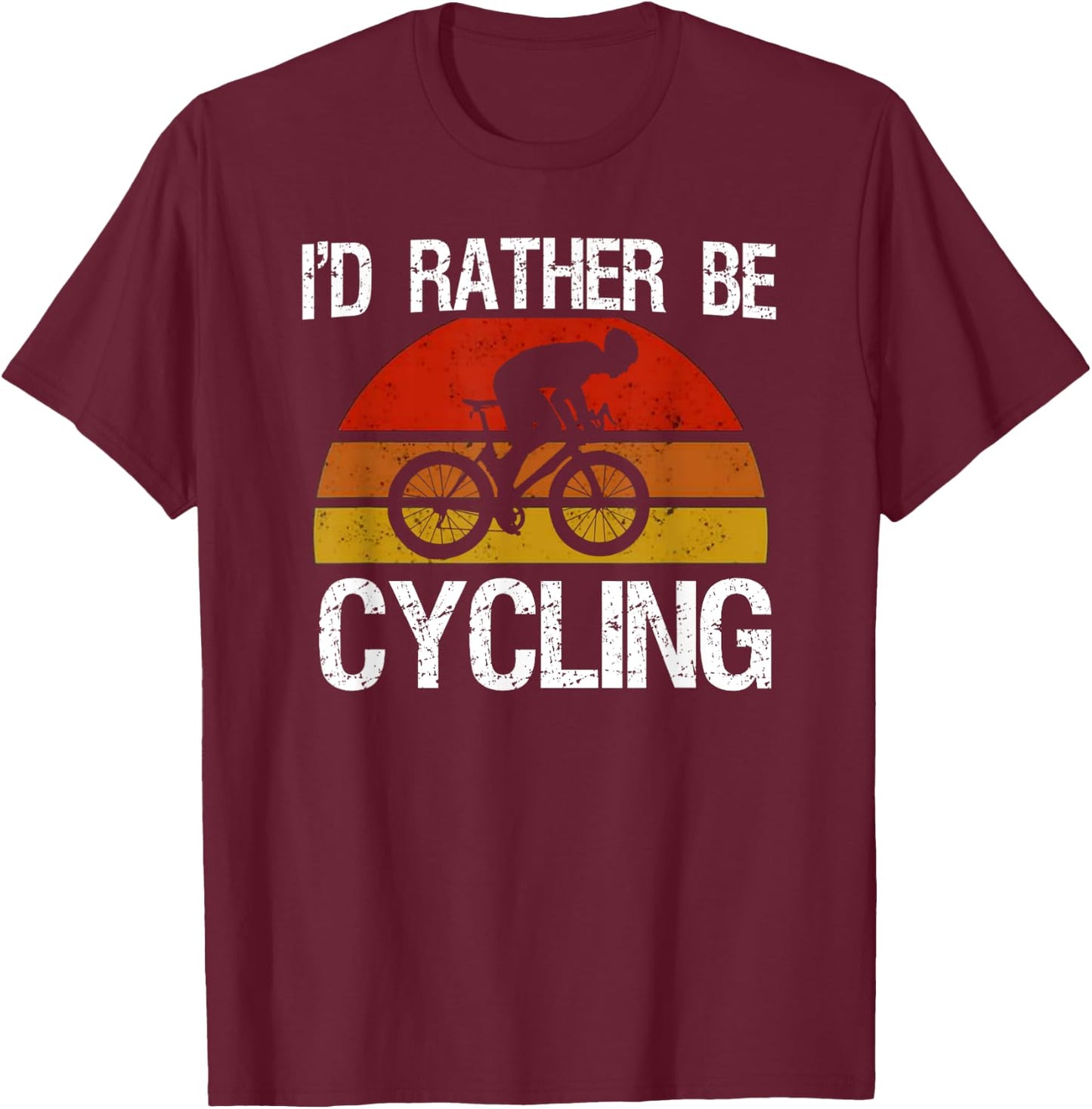 I'd Rather Be Cycling Funny Humor Gift Bicyclist Biking T-Shirt - T-Shirt | Maroon