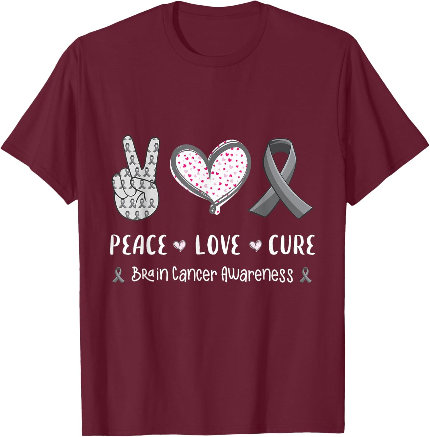 Peace Love cure Brain cancer awareness men women kids tumor T-Shirt - T-Shirt | Maroon