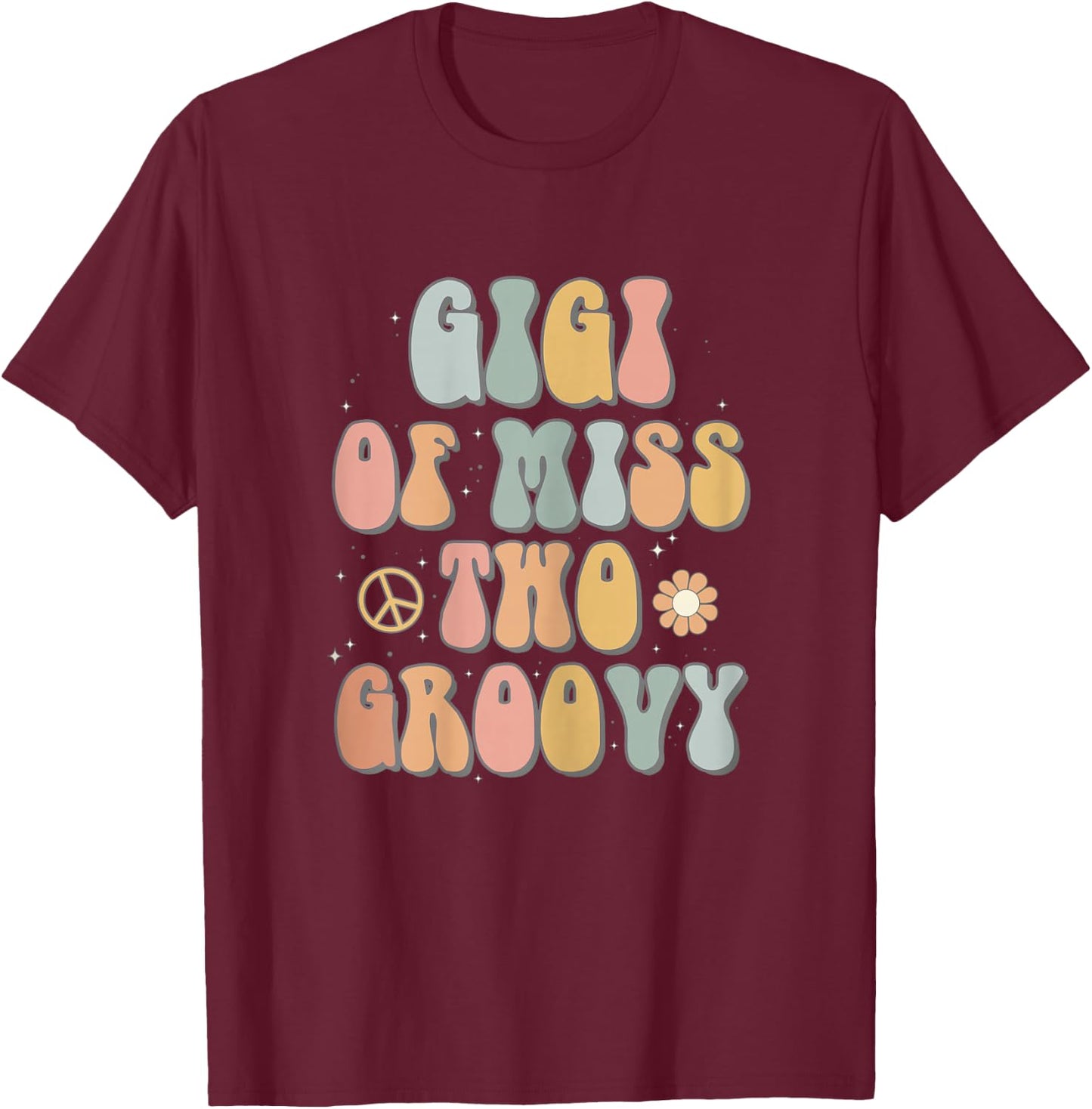 Gigi Grandma Two Groovy Second Birthday Retro 2nd Bday Party T-Shirt - T-Shirt | Maroon
