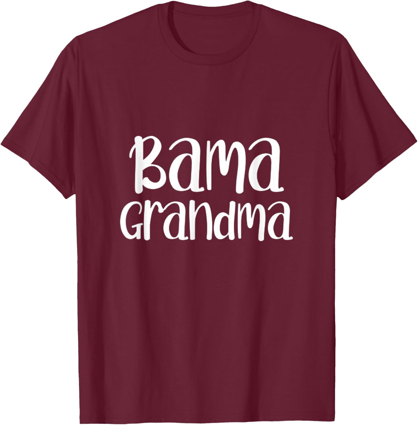 Bama Grandma Alabama Family Matching Granny Mimi Nana T-Shirt - T-Shirt | Maroon