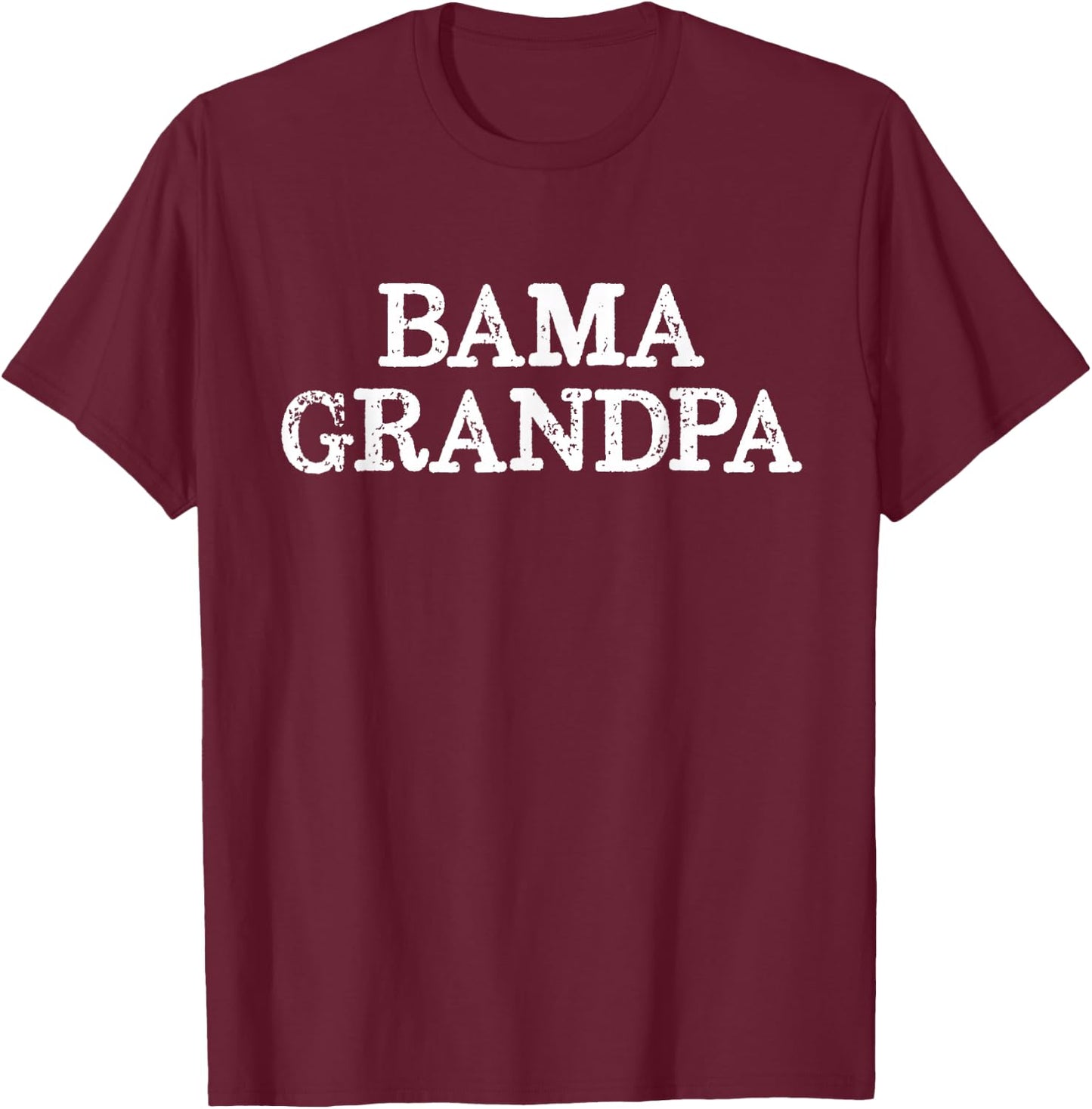 Bama Grandpa Alabama Grandfather T-Shirt - T-Shirt | Maroon