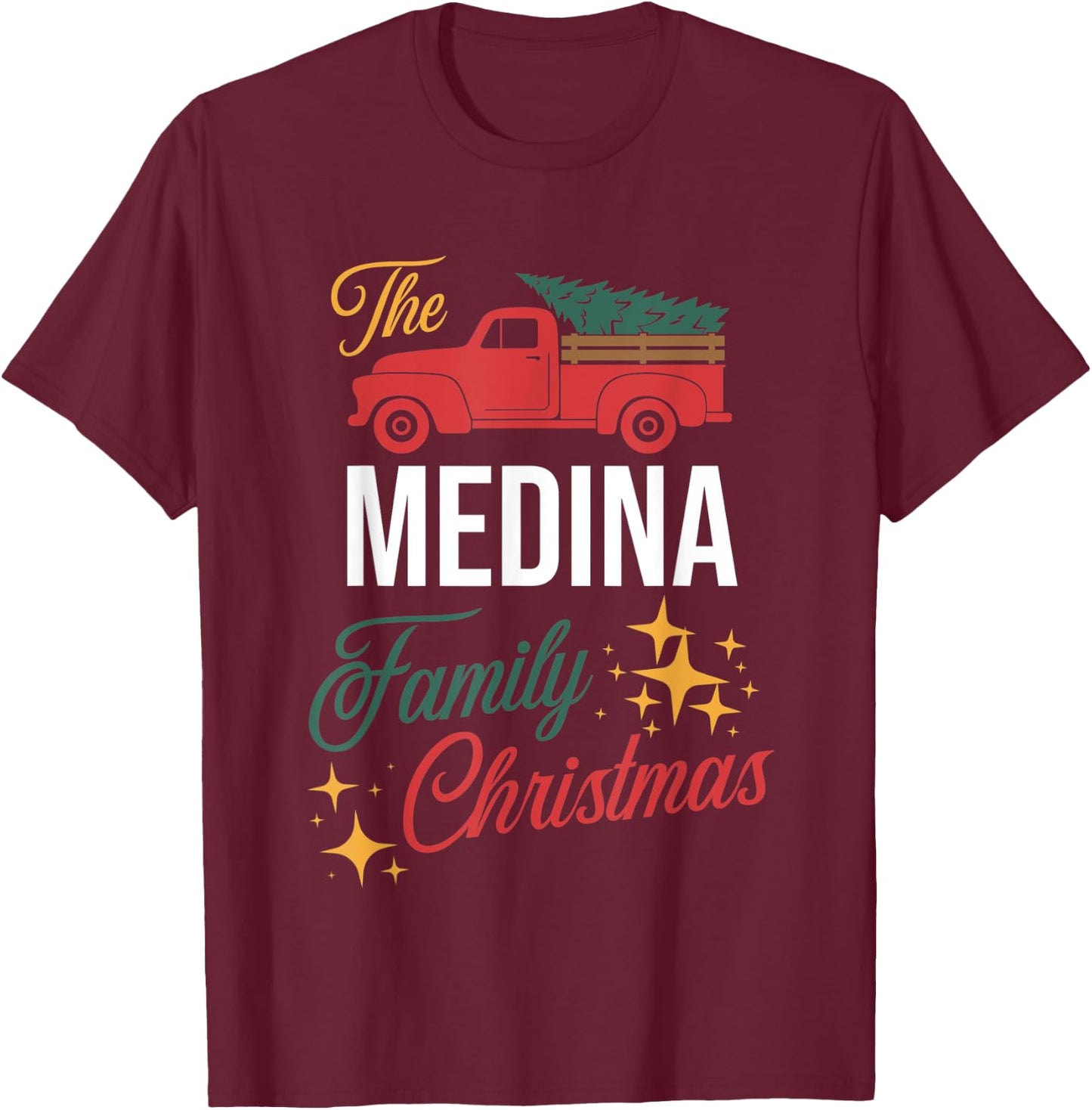 The Medina Family Christmas Matching Pajamas Group Gift T-Shirt - T-Shirt | Maroon