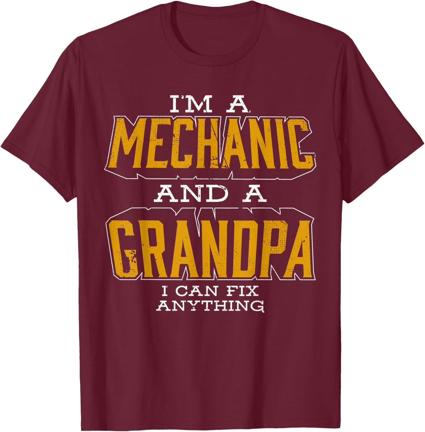 Im A Mechanic And A Grandpa Funny Aircraft Car Print T Shirt T-Shirt - T-Shirt | Maroon