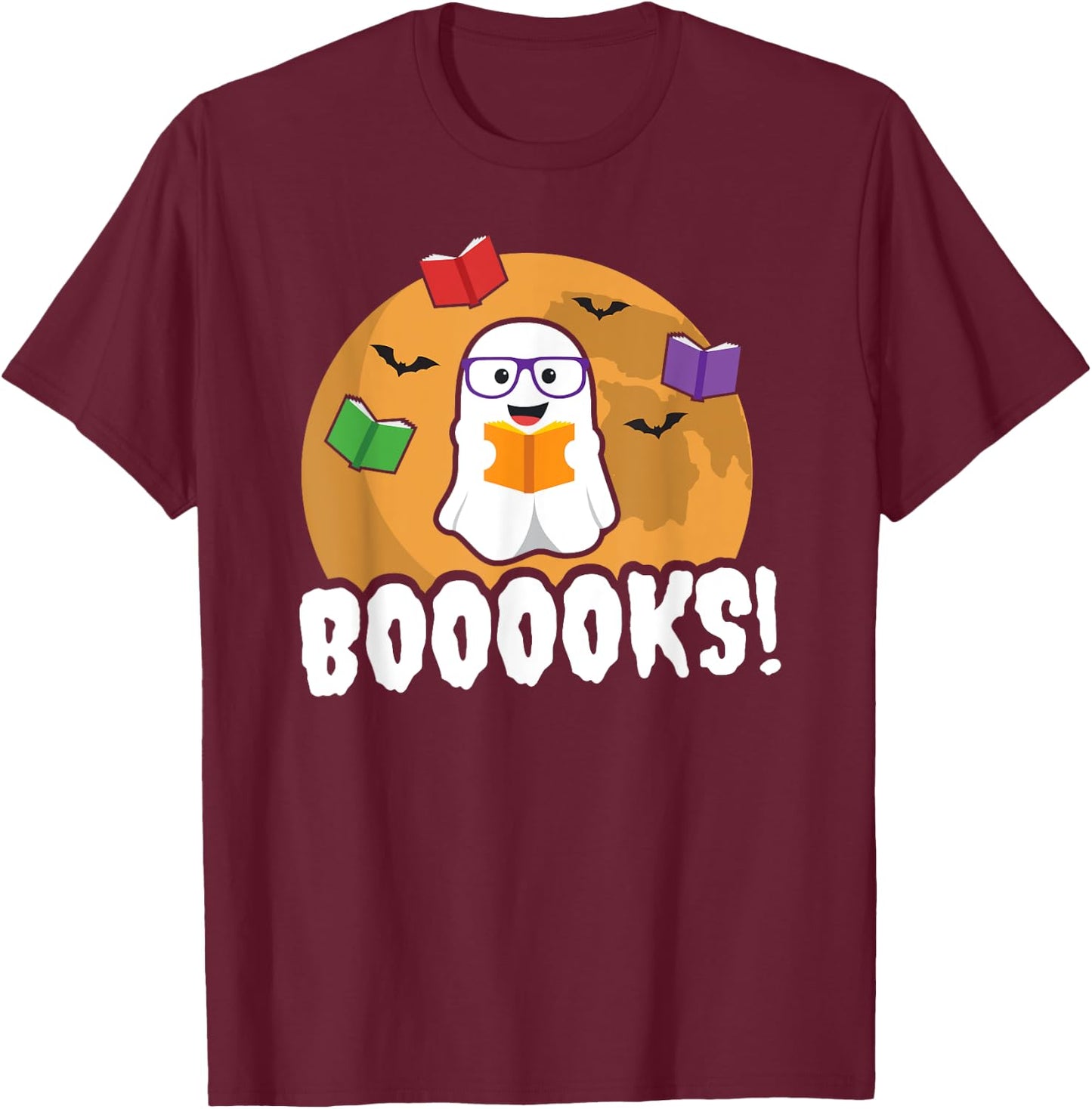 Booooks Ghost T Shirt Boo Read Books Library Gift Funny T-Shirt - T-Shirt | Maroon