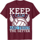 Keep Calm And Trust The Setter Funny Volleyball Player T-Shirt - T-Shirt | Maroon