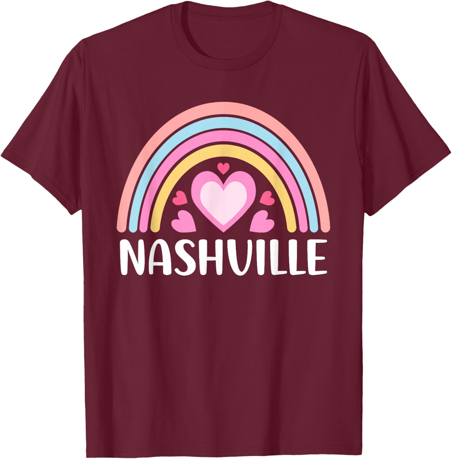 Nashville Nashville Rainbow Cute Nashville T-Shirt - T-Shirt | Maroon