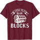 I Still Play With Blocks Funny Car Enthusiast And Mechanic T-Shirt - T-Shirt | Maroon
