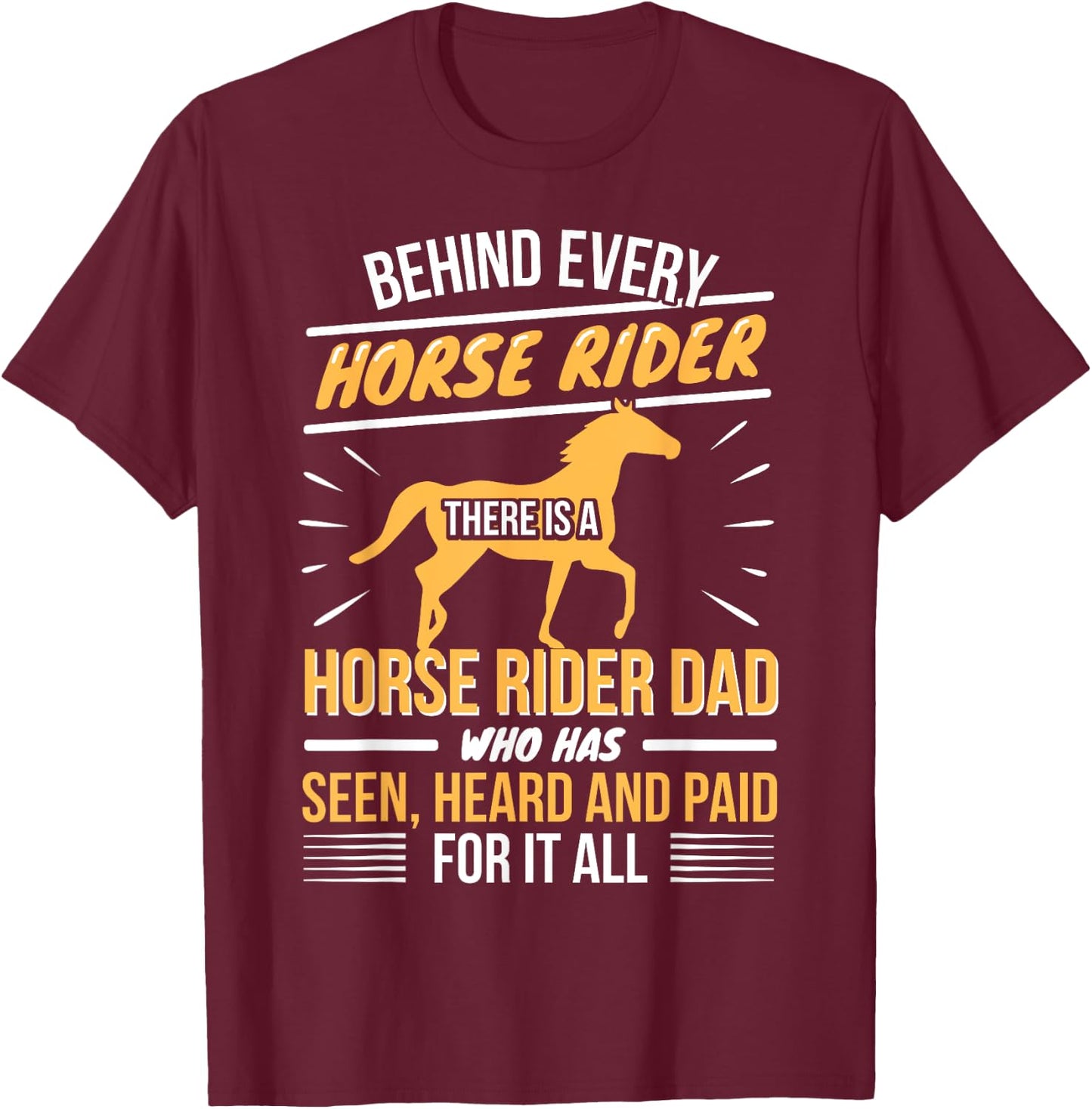 Horse Rider - Dad Daddy Father Daughter - Horseback Riding T-Shirt - T-Shirt | Maroon