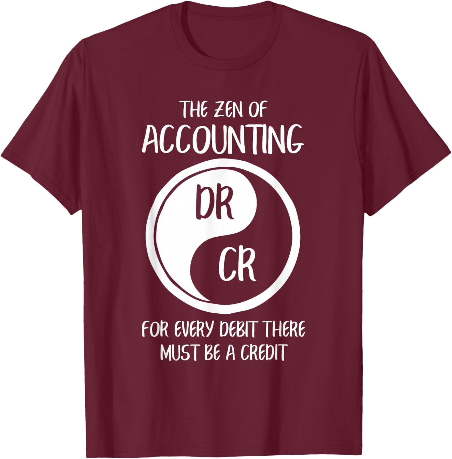 Zen Of Accounting Funny Book Holder T-Shirt - T-Shirt | Maroon