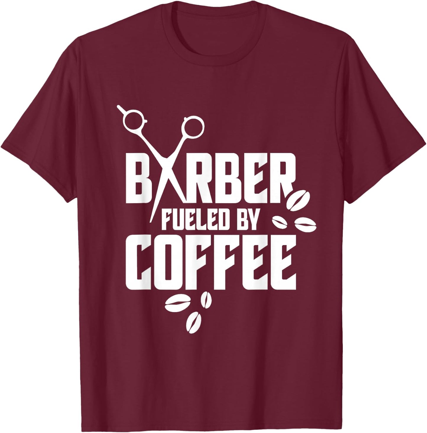 Barber Fueled By Coffee Hair Stylist Barbers Barbershop T-Shirt - T-Shirt | Maroon