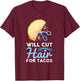 Will Cut Hair For Tacos - Barber Hairdresser Hairstylist T-Shirt - T-Shirt | Maroon