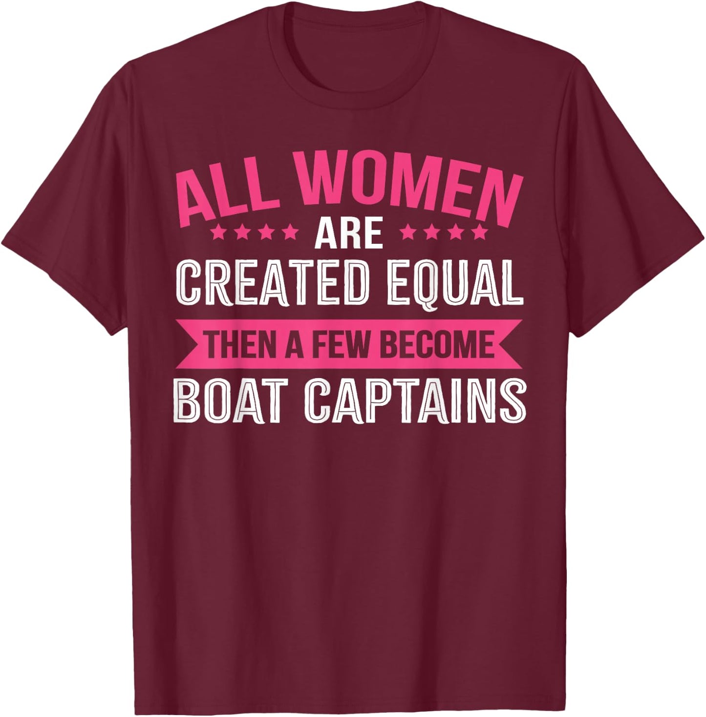 Boat Captain Shirt , Boat Captain Women T-Shirt - T-Shirt | Maroon
