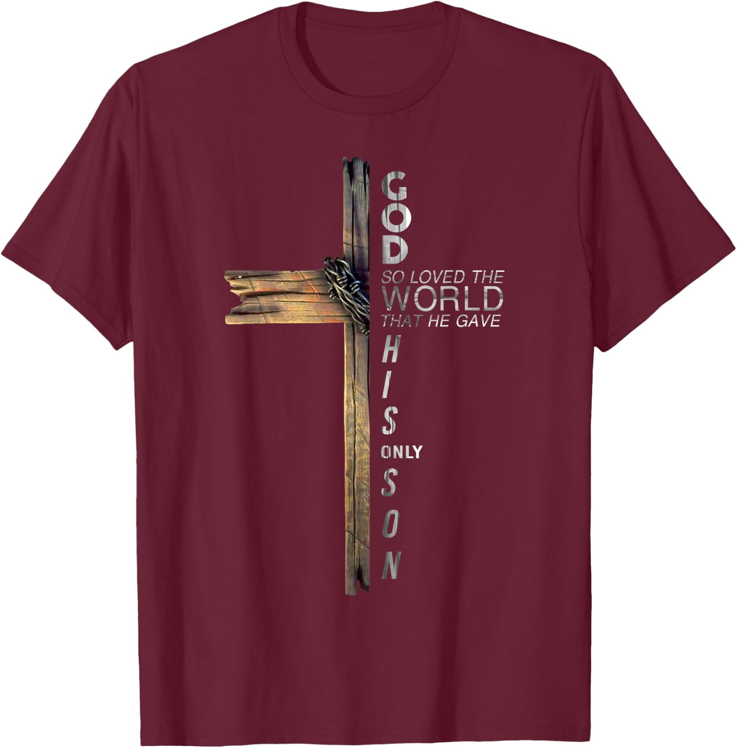 Son Of God Jesus Christ Cross Christian 9 John 3 16 T-Shirt - T-Shirt | Maroon