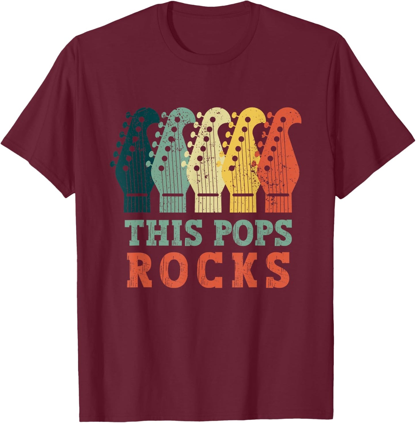This Pops Rocks Guitar Vintage Fathers Day Retro Music Lover T-Shirt - T-Shirt | Maroon