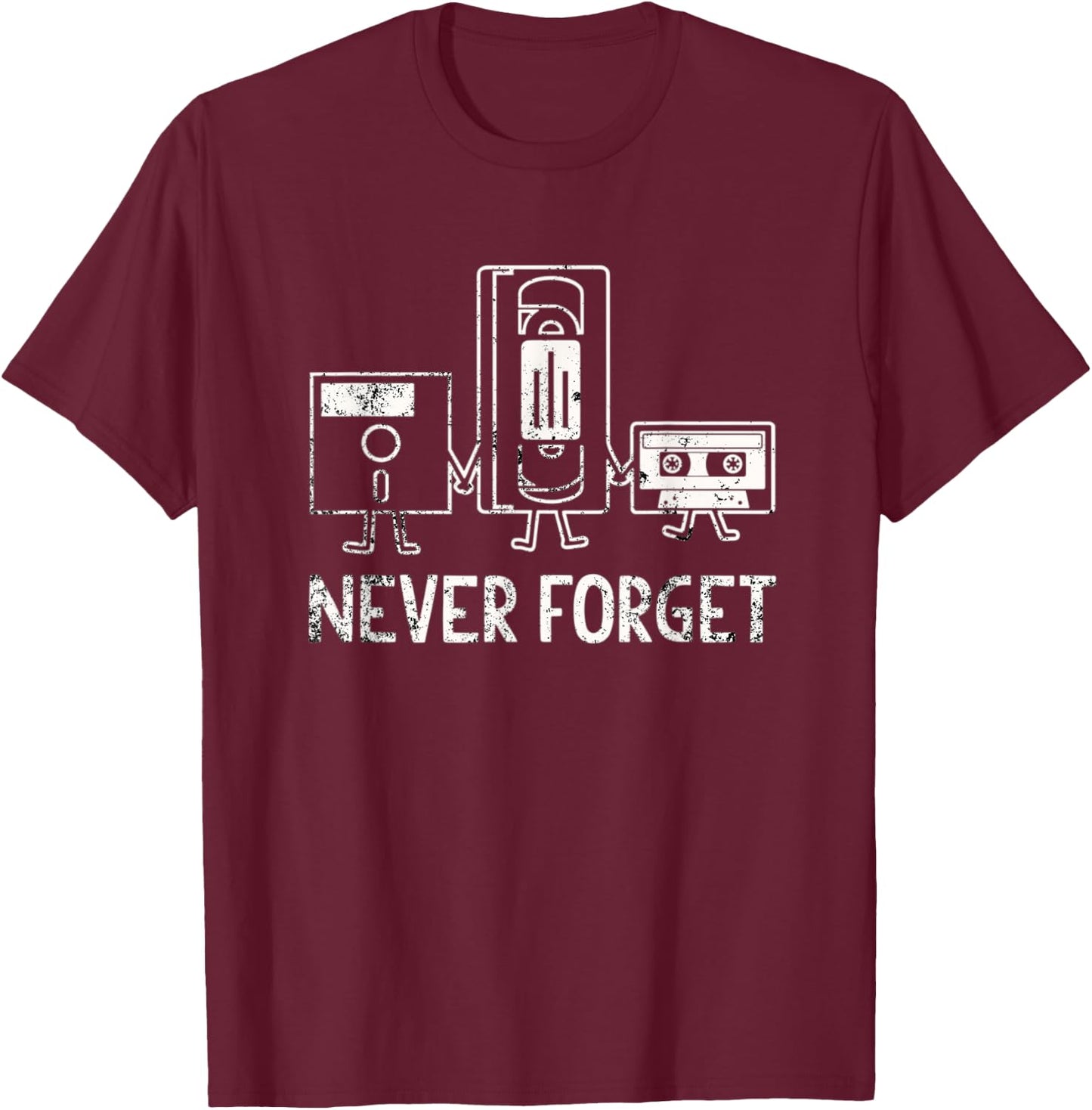 Never Forget Cassette Floppy Disc Tape Retor Humor Meme T-Shirt - T-Shirt | Maroon
