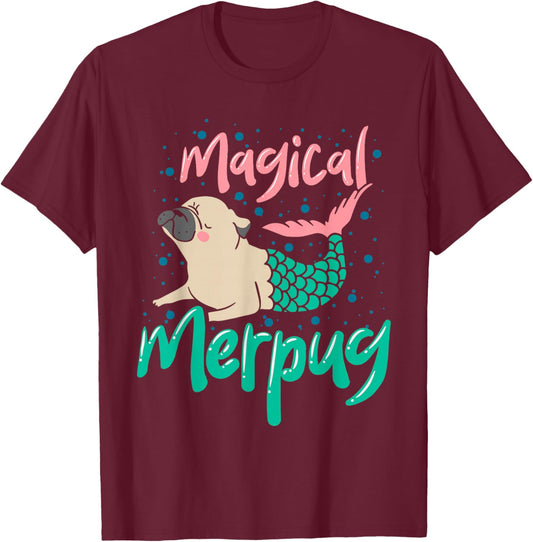 Magical Merpug Cute Pug Dog Mermaid Tail Women Girl T-Shirt - T-Shirt | Maroon