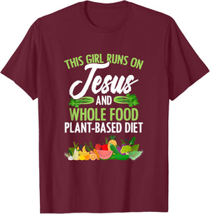 Girl Runs On Jesus And WFPBD Vegan Vegetarian WFPBD T-Shirt - T-Shirt | Maroon