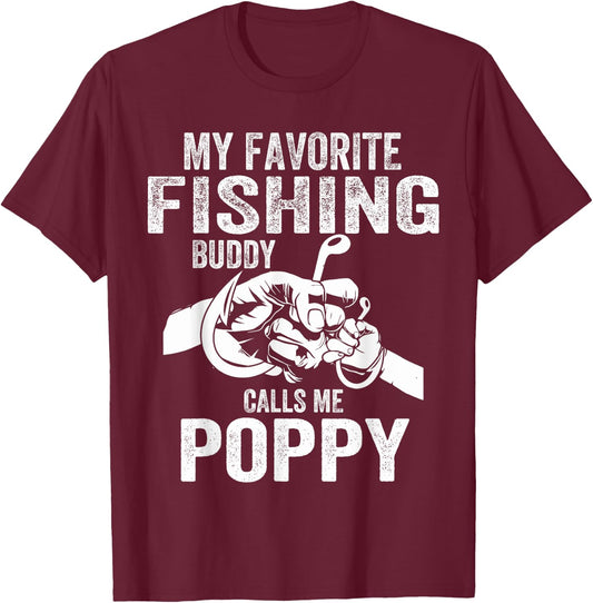 My Favorite Fishing Buddies Call Me Poppy Fisherman T-Shirt - T-Shirt | Maroon